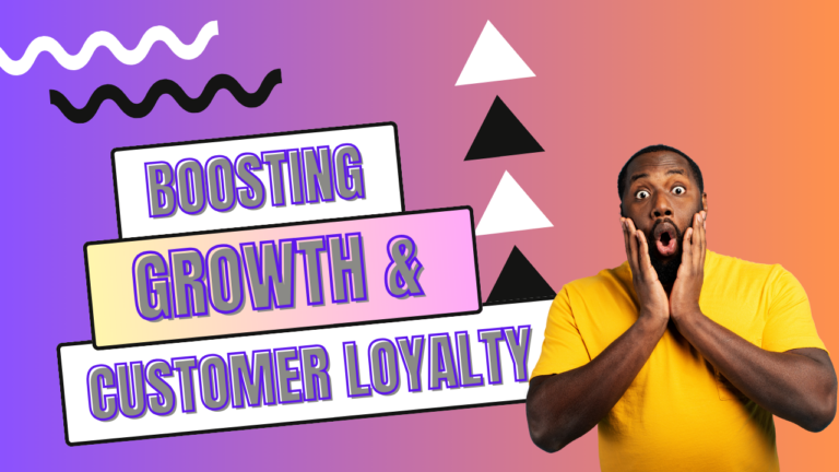 A surprised man in a yellow shirt stands next to text reading "Boosting Growth & Customer Loyalty" on a colorful background with abstract shapes.