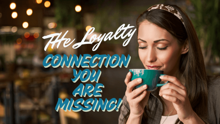 A woman with closed eyes enjoys a drink from a green cup in a cozy café setting. Text reads: "The Loyalty Connection You Are Missing!.