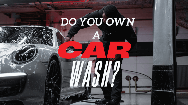 Person washing a car in a garage, bold text overlay asks, "Do you own a car wash?" Enhance customer connections with our loyalty and rewards program.