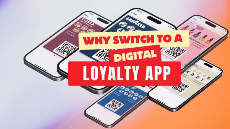 Five smartphones display digital loyalty apps, showcasing the benefits of a loyalty card application. Text reads "Why Switch to a Digital Loyalty App" on a vibrant background.