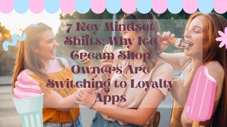 Three people smiling and enjoying ice cream cones highlight a text about ice cream shop owners embracing customer loyalty programs over traditional paper stamp cards.
