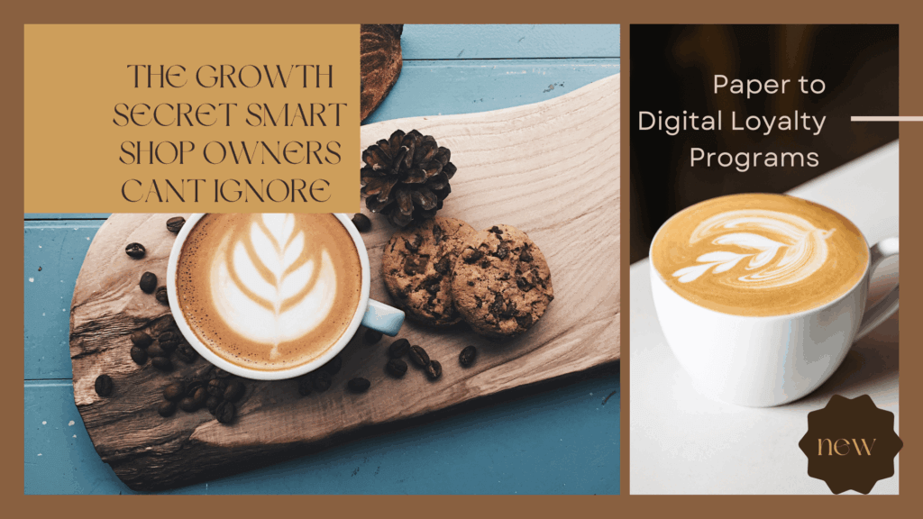 A latte with leaf art and two cookies on a wooden board, surrounded by coffee beans, alongside text encouraging shop owners to replace loyalty cards with a digital loyalty punch card program.